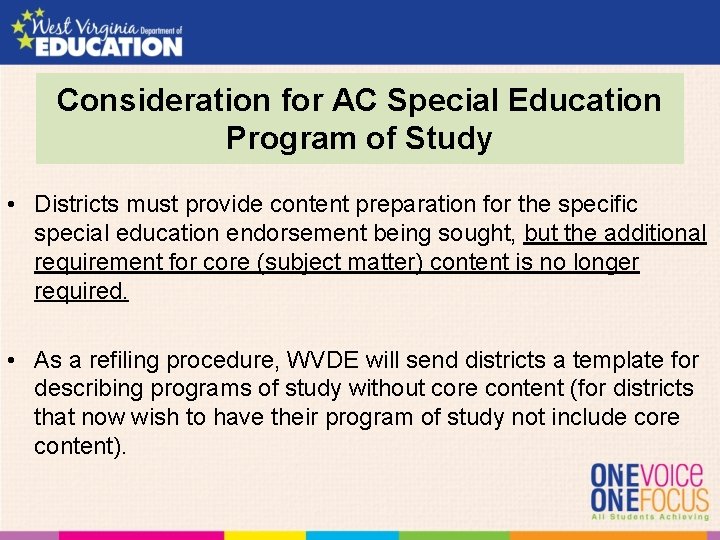 Consideration for AC Special Education Program of Study • Districts must provide content preparation