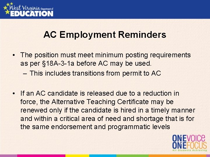 AC Employment Reminders • The position must meet minimum posting requirements as per §