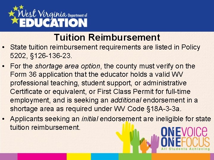 Tuition Reimbursement • State tuition reimbursement requirements are listed in Policy 5202, § 126