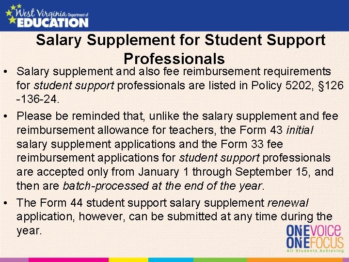 Salary Supplement for Student Support Professionals • Salary supplement and also fee reimbursement requirements