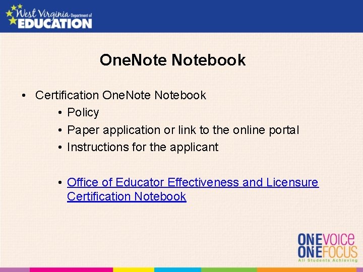 One. Notebook • Certification One. Notebook • Policy • Paper application or link to