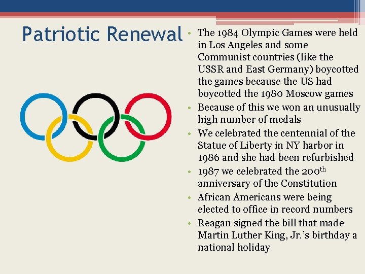 Patriotic Renewal • • • The 1984 Olympic Games were held in Los Angeles