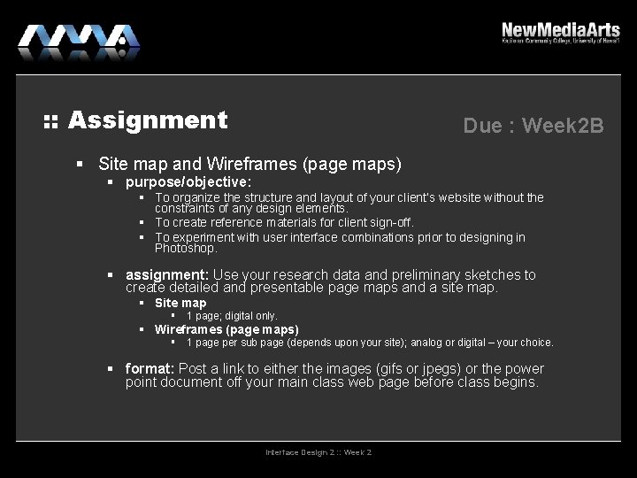 : : Assignment Due : Week 2 B Site map and Wireframes (page maps)