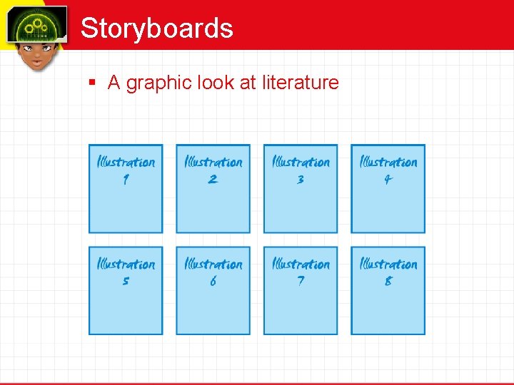 Storyboards § A graphic look at literature 