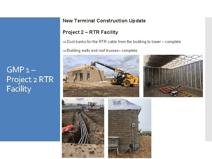 New Terminal Construction Update Project 2 – RTR Facility Duct banks for the RTR