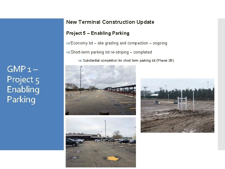New Terminal Construction Update Project 5 – Enabling Parking Economy lot – site grading