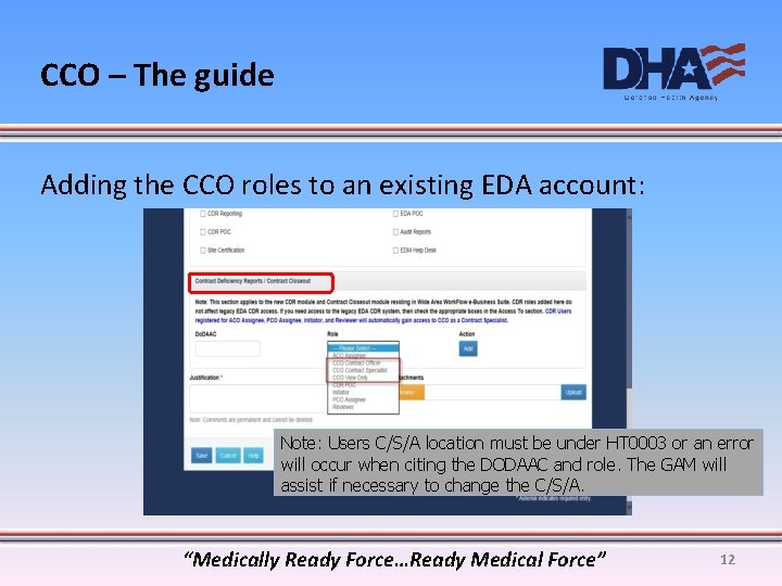 CCO – The guide Adding the CCO roles to an existing EDA account: Note: