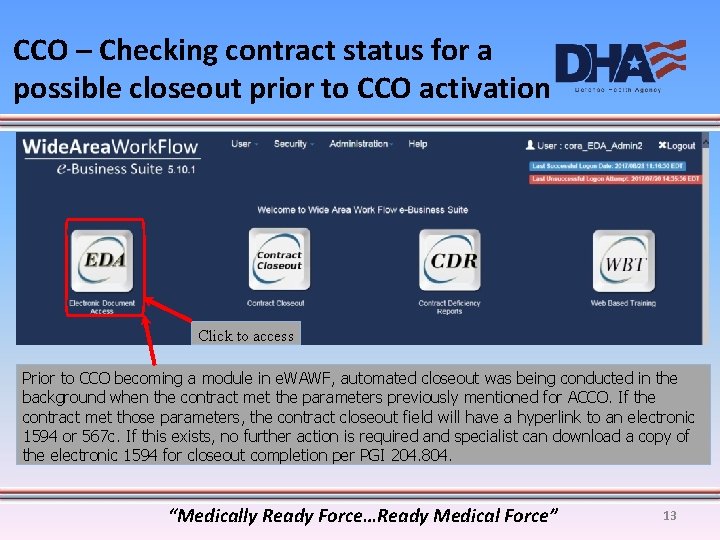 CCO – Checking contract status for a possible closeout prior to CCO activation Click