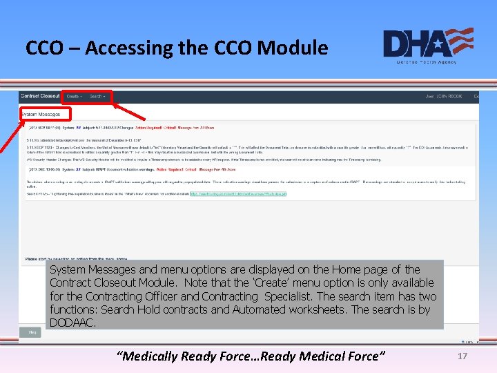 CCO – Accessing the CCO Module System Messages and menu options are displayed on