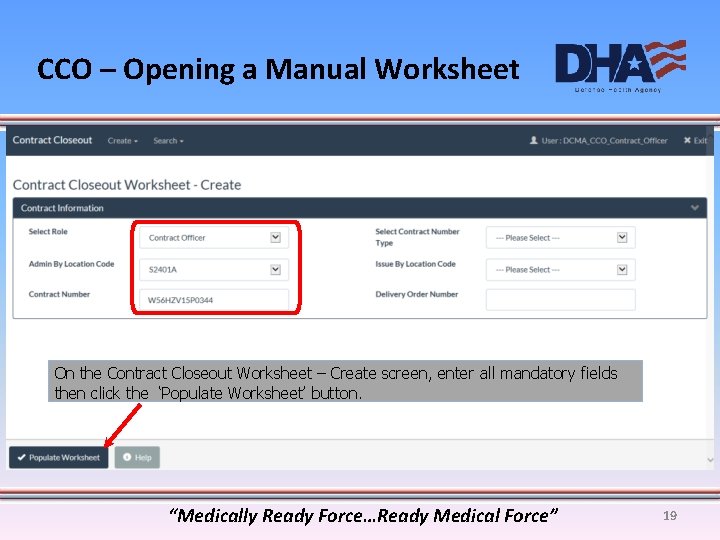 CCO – Opening a Manual Worksheet On the Contract Closeout Worksheet – Create screen,