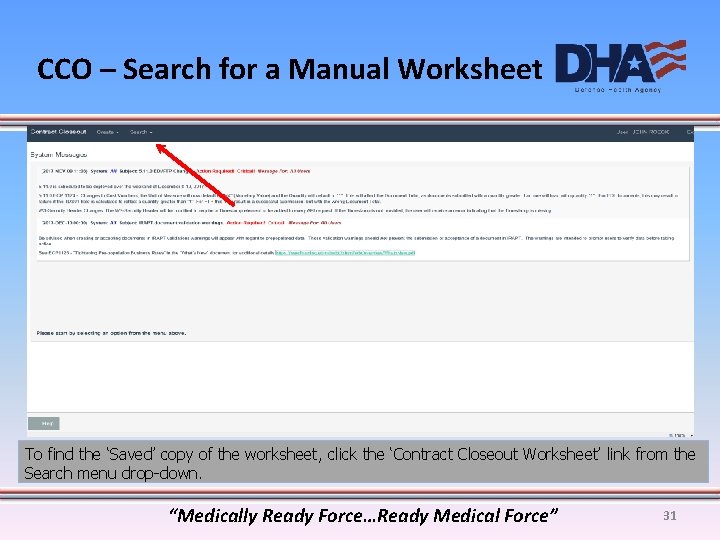 CCO – Search for a Manual Worksheet To find the ‘Saved’ copy of the