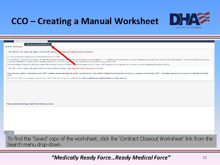 CCO – Creating a Manual Worksheet To find the ‘Saved’ copy of the worksheet,