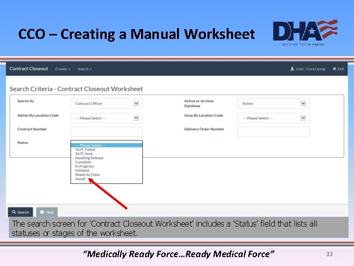 CCO – Creating a Manual Worksheet The search screen for ‘Contract Closeout Worksheet’ includes