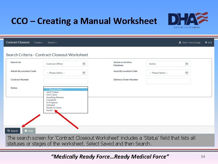 CCO – Creating a Manual Worksheet The search screen for ‘Contract Closeout Worksheet’ includes