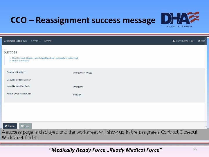 CCO – Reassignment success message A success page is displayed and the worksheet will