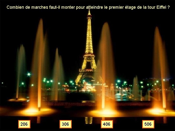 Combien de marches faut-il monter pour atteindre le premier étage de la tour Eiffel