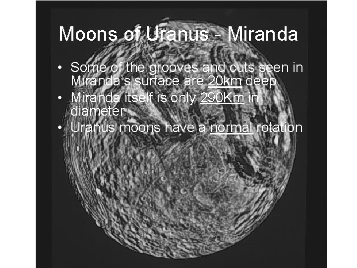 Moons of Uranus - Miranda • Some of the grooves and cuts seen in