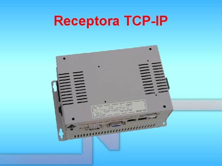 Receptora TCP-IP 