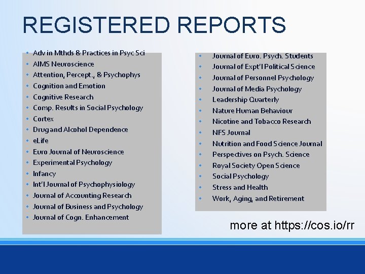 REGISTERED REPORTS • • • • Adv in Mthds & Practices in Psyc Sci