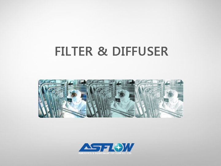 FILTER & DIFFUSER 