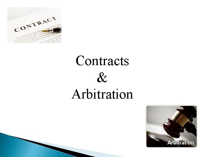 Contracts & Arbitration 