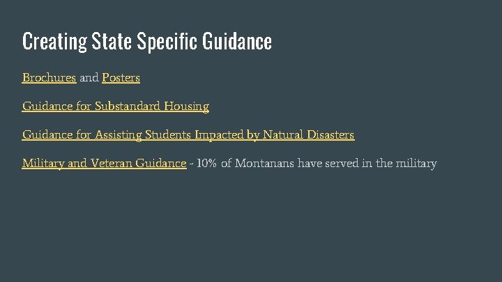 Creating State Specific Guidance Brochures and Posters Guidance for Substandard Housing Guidance for Assisting