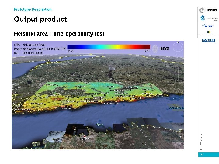 Prototype Description Output product SSE Workshop Helsinki area – interoperability test 22 