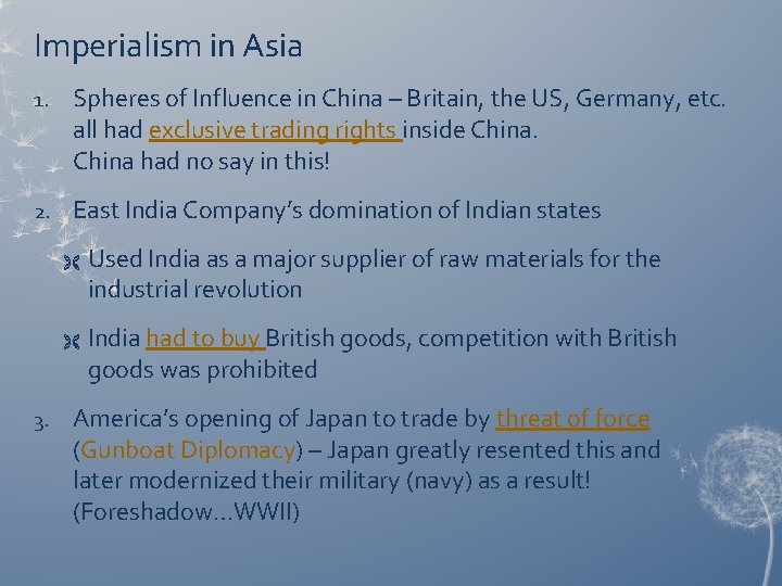 Imperialism in Asia 1. Spheres of Influence in China – Britain, the US, Germany, Imperialism in Asia 1. Spheres of Influence in China – Britain, the US, Germany,