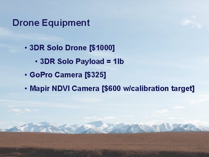 Drone Equipment • 3 DR Solo Drone [$1000] • 3 DR Solo Payload =