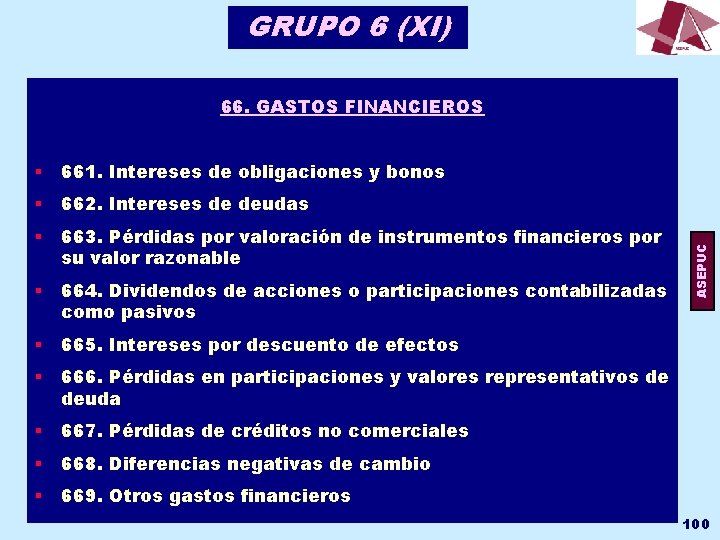 GRUPO 6 (XI) § 661. Intereses de obligaciones y bonos § 662. Intereses de GRUPO 6 (XI) § 661. Intereses de obligaciones y bonos § 662. Intereses de