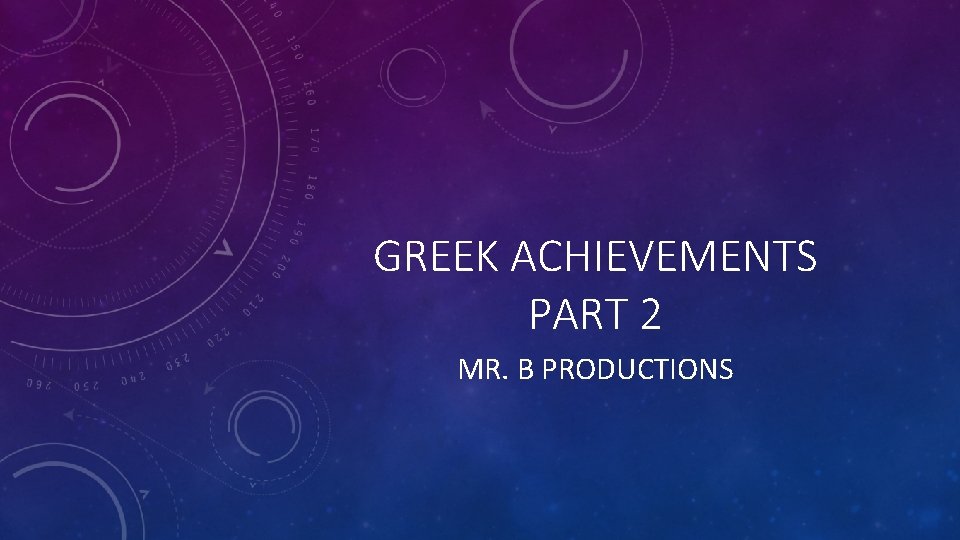 GREEK ACHIEVEMENTS PART 2 MR. B PRODUCTIONS 