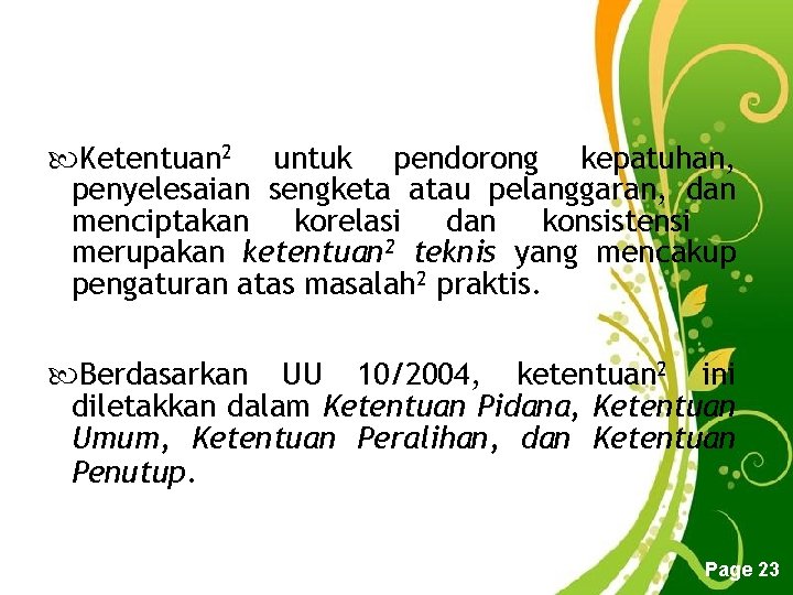  Ketentuan 2 untuk pendorong kepatuhan, penyelesaian sengketa atau pelanggaran, dan menciptakan korelasi dan