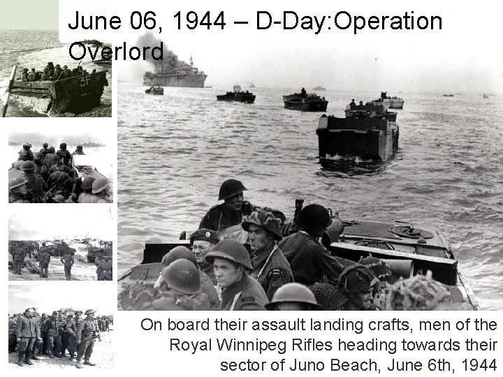 June 06, 1944 – D-Day: Operation Overlord On board their assault landing crafts, men