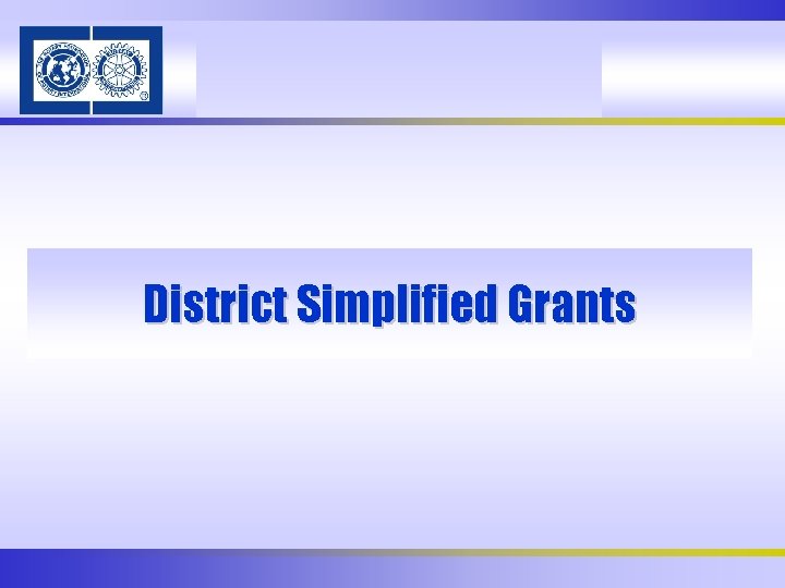 District Simplified Grants 