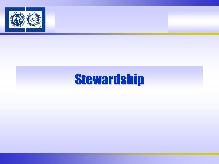 Stewardship 