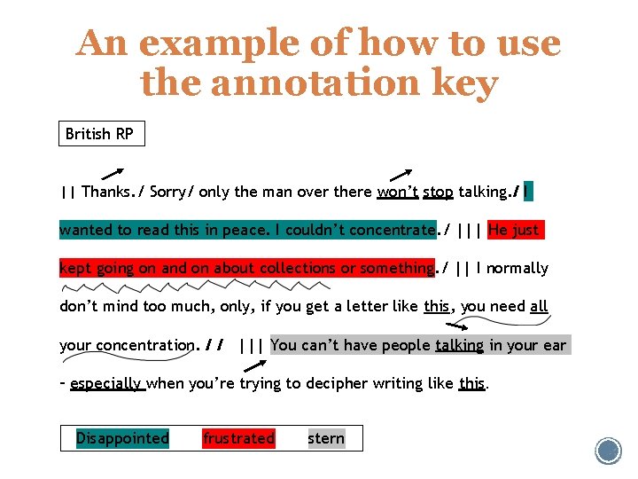 An example of how to use the annotation key British RP || Thanks. /