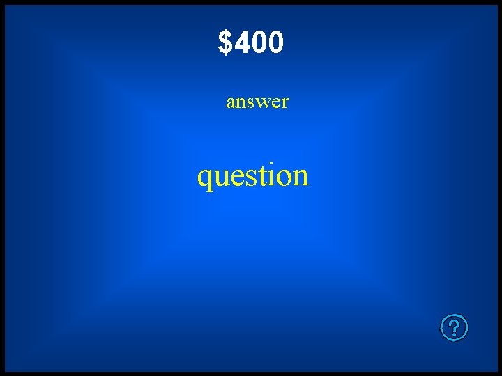 $400 answer question 