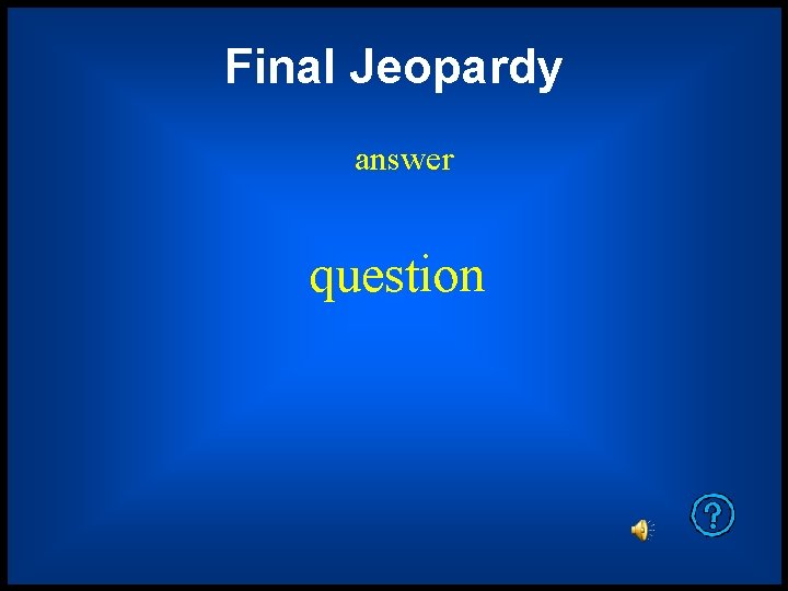 Final Jeopardy answer question 