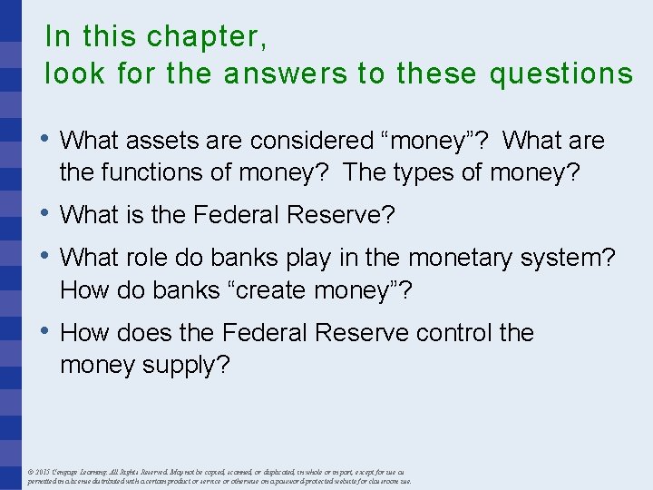 In this chapter, look for the answers to these questions • What assets are