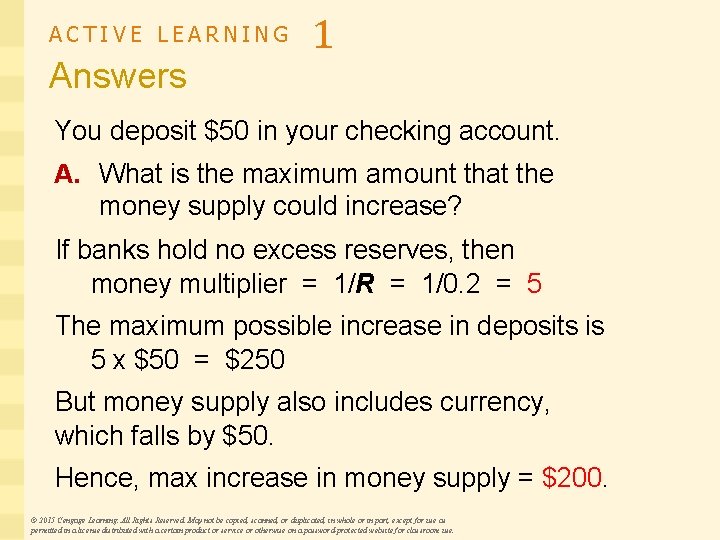 ACTIVE LEARNING Answers 1 You deposit $50 in your checking account. A. What is