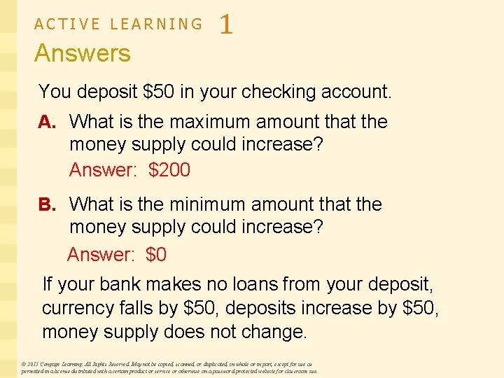 ACTIVE LEARNING Answers 1 You deposit $50 in your checking account. A. What is