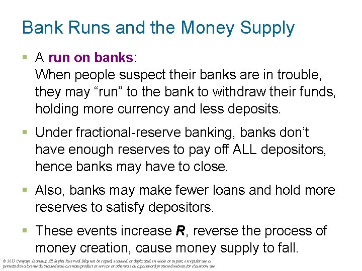 Bank Runs and the Money Supply § A run on banks: When people suspect