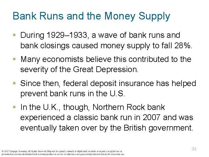 Bank Runs and the Money Supply § During 1929– 1933, a wave of bank