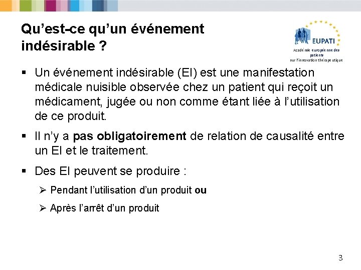 Qu’est-ce qu’un événement indésirable ? Académie européenne des patients sur l’innovation thérapeutique § Un