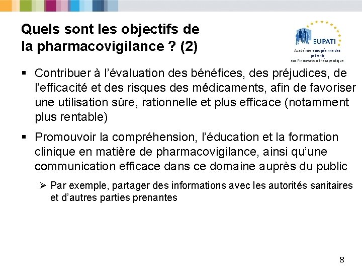 Quels sont les objectifs de la pharmacovigilance ? (2) Académie européenne des patients sur