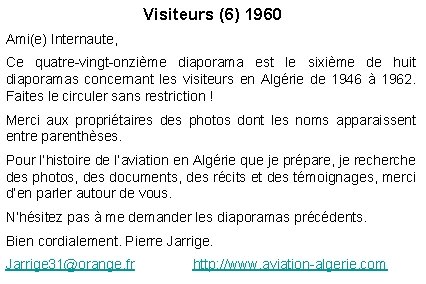 Visiteurs (6) 1960 Ami(e) Internaute, Ce quatre-vingt-onzième diaporama est le sixième de huit diaporamas