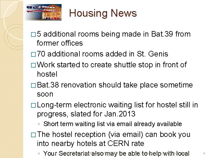 Housing News � 5 additional rooms being made in Bat. 39 from former offices