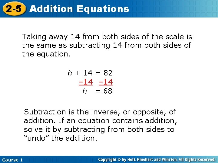 2 -5 Addition Equations Taking away 14 from both sides of the scale is