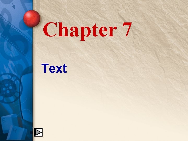 Chapter 7 Text 