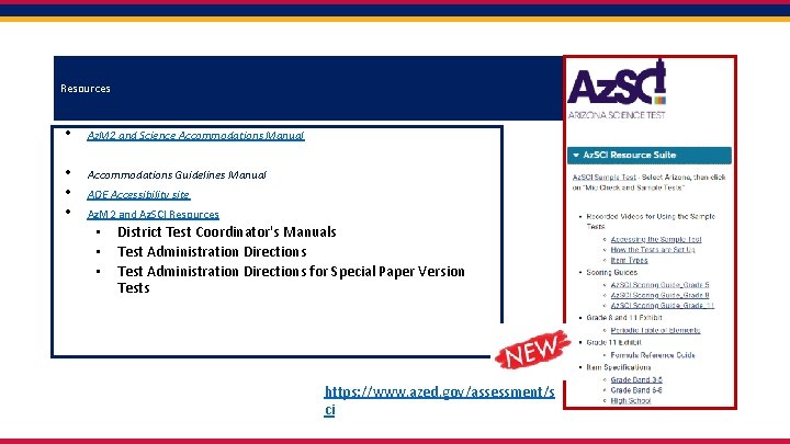 Resources • Az. M 2 and Science Accommodations Manual • • • Accommodations Guidelines